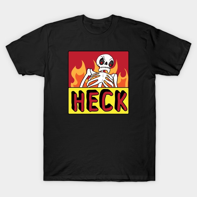 HECK T-Shirt by RadicalLizard